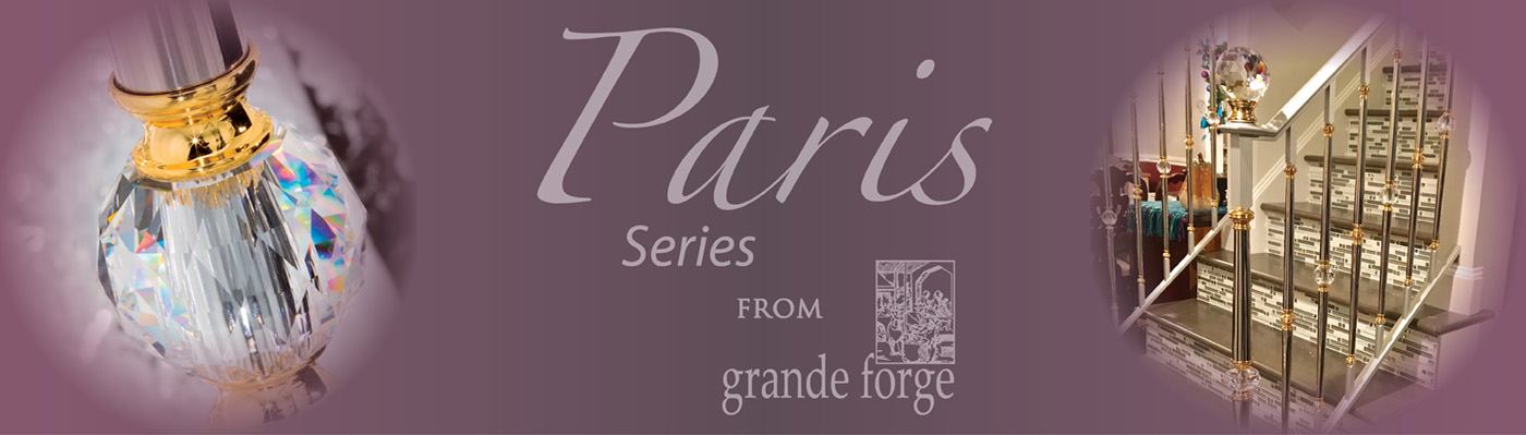 Paris Series by Grande Forge Paris Series by Grande Forge