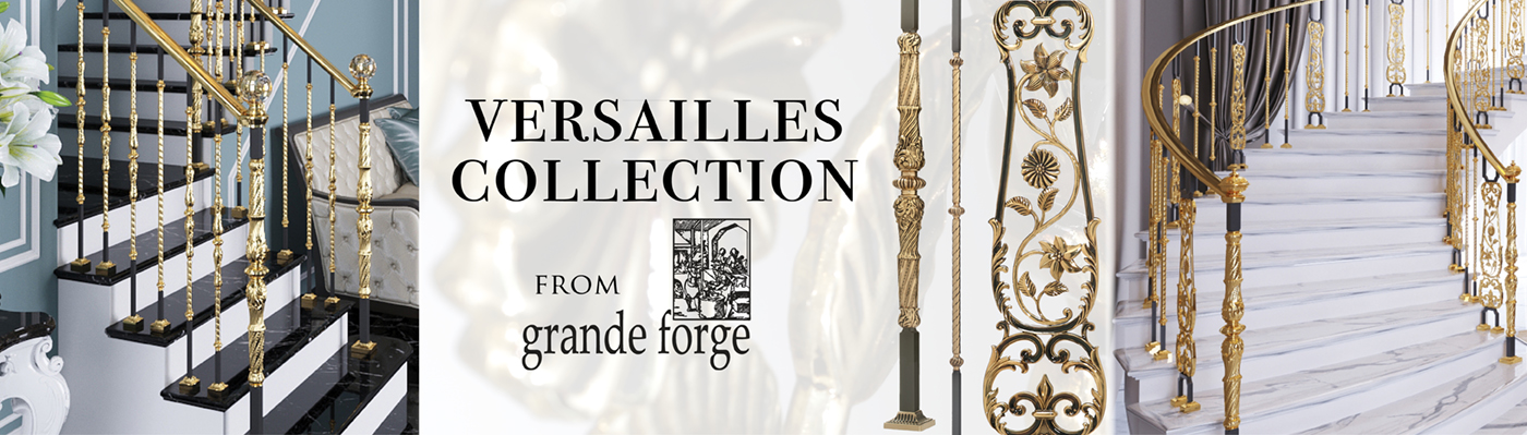 Versailles Series by Grande Forge