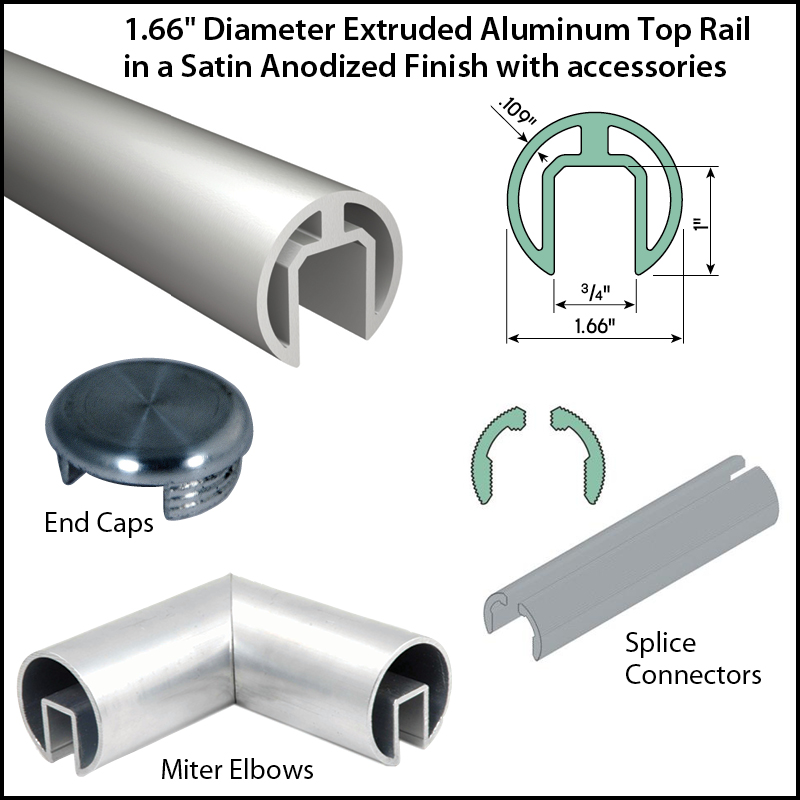 1.66" Diameter Satin Anodized Aluminum Extruded Top Rail with Accessories