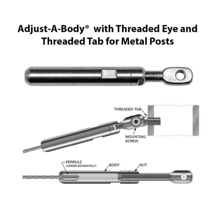 Adjust-A-Body w/Threaded Eye and Tab or Threaded Eye and Lag Eye for 1/8" or 3/16" Cable, Metal or Wood Posts