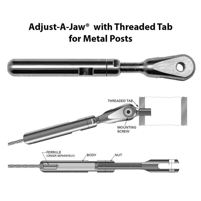 Adjust-A-Jaw and/or Threaded Tab / Lag Eye for 1/8" or 3/16" Cable, Metal or Wood Posts